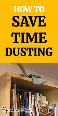 How To Save Time Dusting